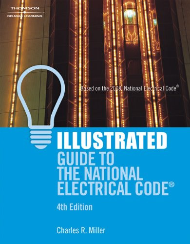 Illustrated Guide to the National Electrical Code (Illustrated Guide to the National Electrical Code (NEC))