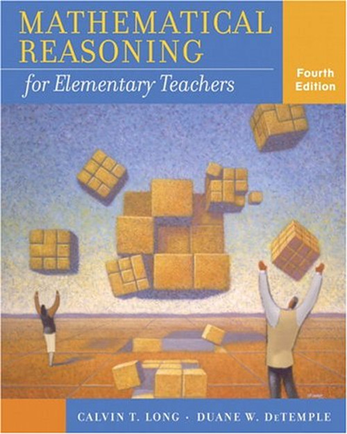 Mathematical Reasoning for Elementary Teachers (4th Edition)