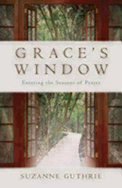 Grace's Window: Entering the Season of Prayer