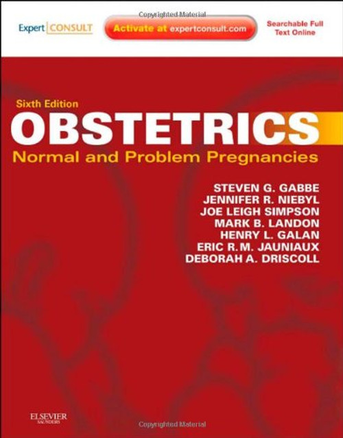 Obstetrics: Normal and Problem Pregnancies, 6e (Obstetrics Normal and Problem Preqnancies)