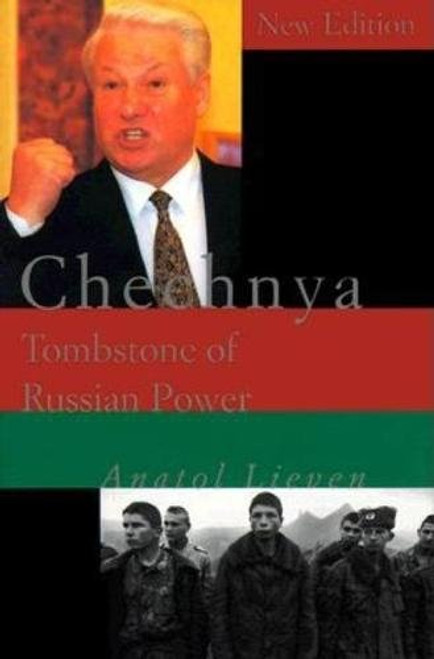 Chechnya: Tombstone of Russian Power