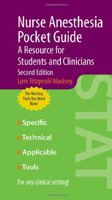 Nurse Anesthesia Pocket Guide: A Resource for Students and Clinicians