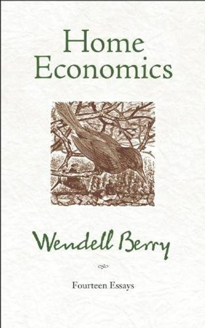 Home Economics: Fourteen Essays Home Economics: Fourteen Essays