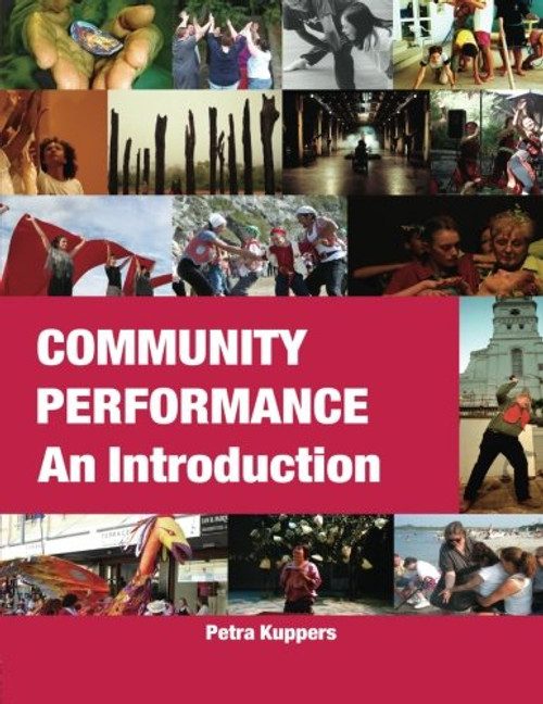 Community Performance: An Introduction (Volume 1)
