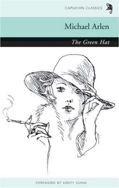 The Green Hat (Capuchin Classics)
