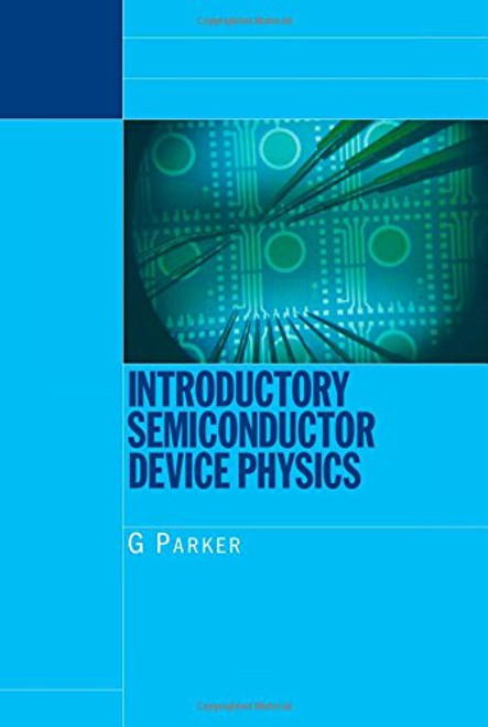 Introductory Semiconductor Device Physics