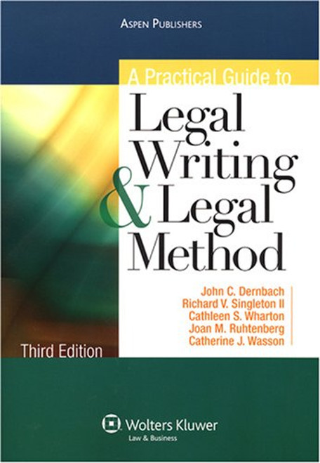 A Practical Guide To Legal Writing and Legal Method