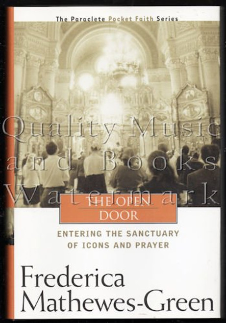 The Open Door: Entering the Sanctuary of Icons and Prayer (Pocket Faith Series, 4)