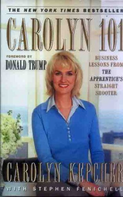Carolyn 101: Business Lessons from The Apprentice's Straight Shooter