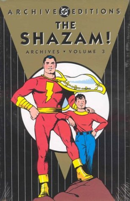 Shazam!, The - Archives, Volume 3 (Archive Editions (Graphic Novels))