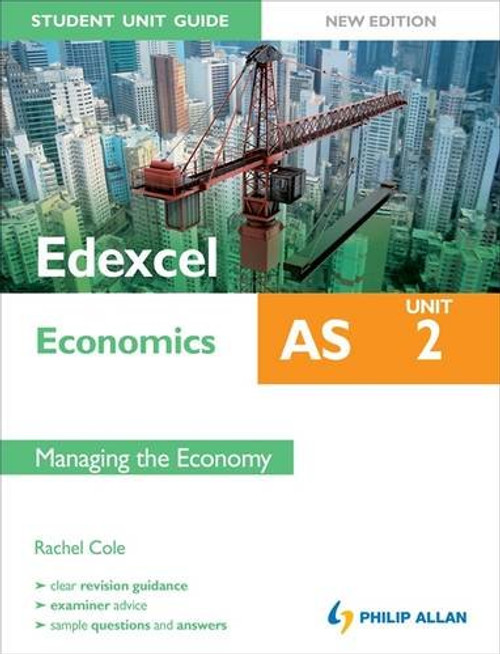 Edexcel as Economics Student Unit Guide: Managing the Economy