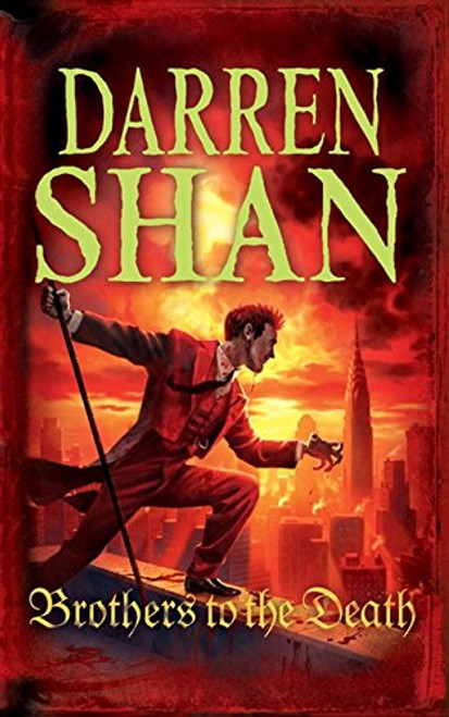 Brothers To The Death: The Saga Of Larten Crepsley Book 4