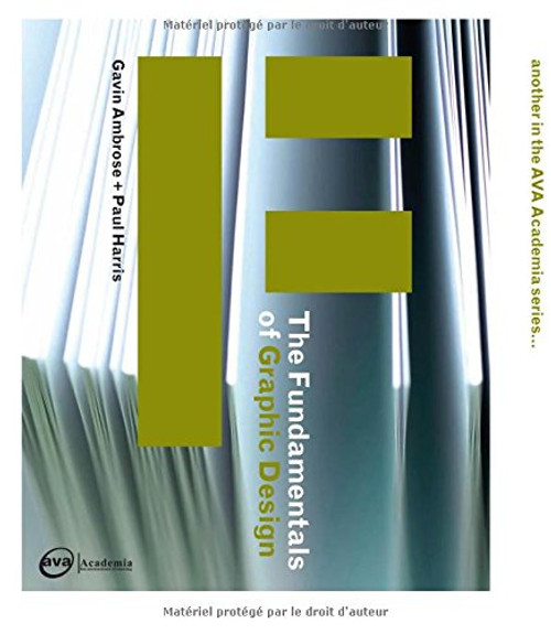 The Fundamentals of Graphic Design The Fundamentals of Graphic Design