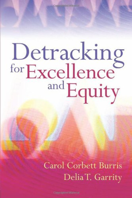 Detracking for Excellence and Equity
