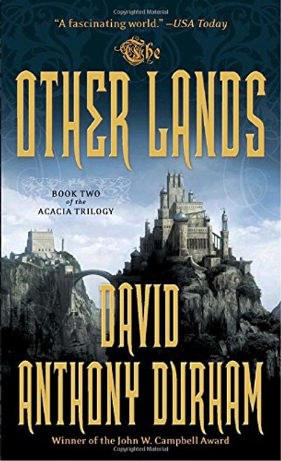 The Other Lands: The Acacia Trilogy, Book Two