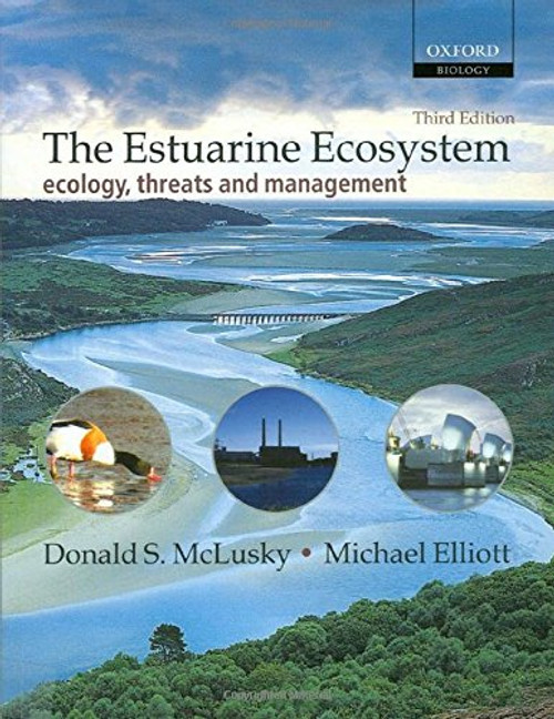 The Estuarine Ecosystem: Ecology, Threats, and Management