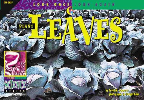 Plant Leaves (Look Once, Look Again Science Series)