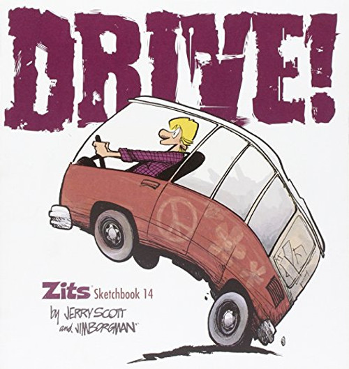 Drive!: Zits Sketchbook No. 14 Drive!: Zits Sketchbook No. 14