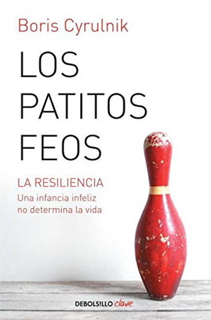Patitos feos (Debolsillo Clave) (Spanish Edition)