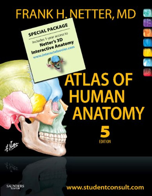 Atlas of Human Anatomy, Student edition and Netter's 3D Interactive Anatomy 1-yr Subscription Package, 5e (Netter Basic Science)