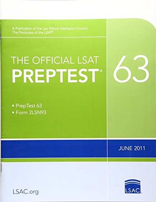 The Official LSAT PrepTest 63: (June 2011 LSAT)
