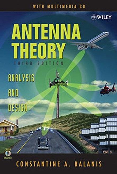 Antenna Theory: Analysis and Design, 3rd Edition Antenna Theory: Analysis and Design, 3rd Edition
