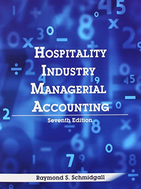 Hospitality Industry Managerial Accounting Hospitality Industry Managerial Accounting