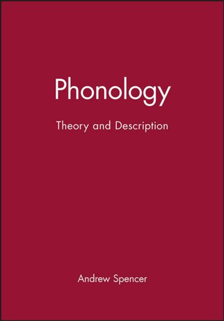 Phonology: Theory and Description (Introducing Linguistics, Vol. 1)
