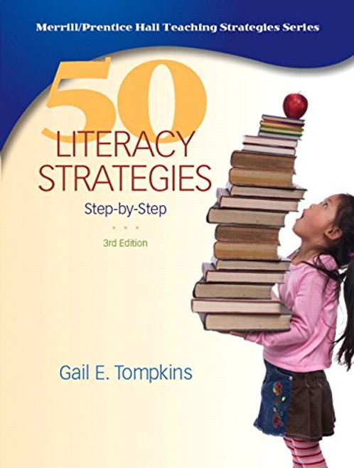 50 Literacy Strategies: Step-by-Step (3rd Edition)