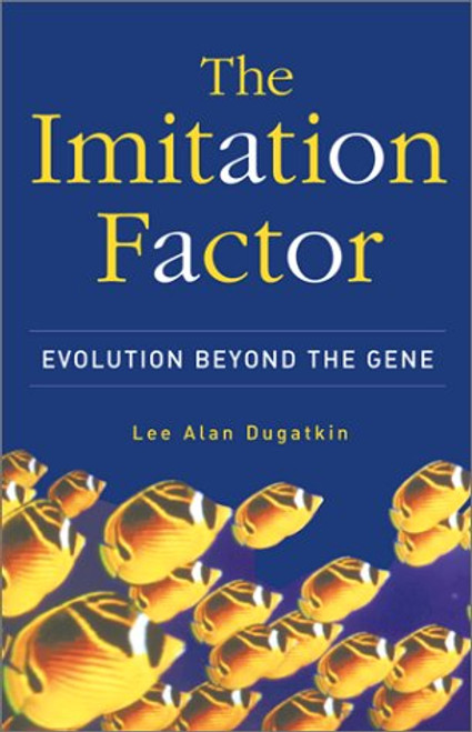 The Imitation Factor: Evolution Beyond The Gene