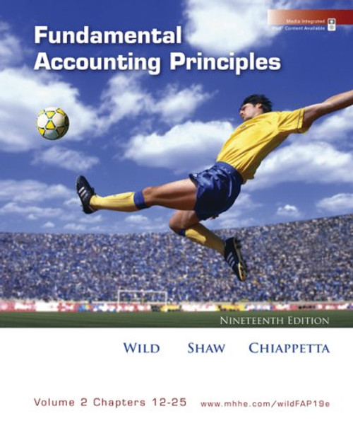 Fundamental Accounting Principles, Vol 2 (Chapters 12-25) Fundamental Accounting Principles, Vol 2 (Chapters 12-25)