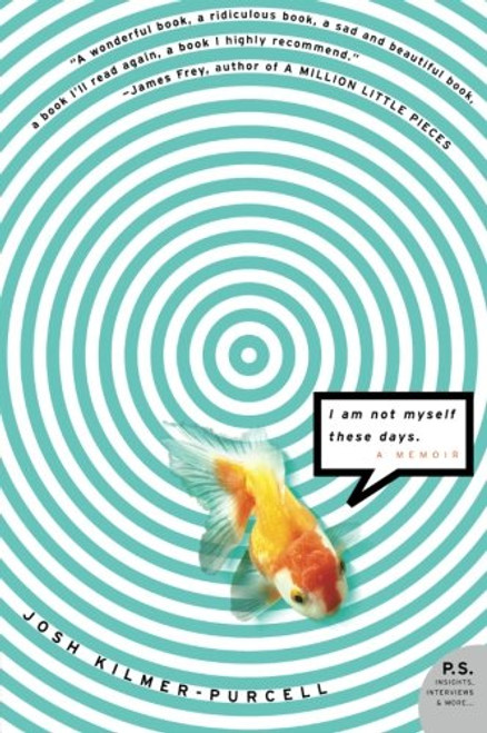 I Am Not Myself These Days: A Memoir