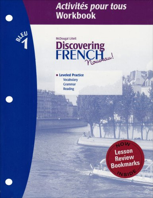 Discovering French, Nouveau!: Activites pour tous with Lesson Review Bookmarks Level 1