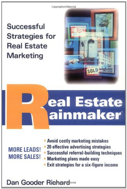 Real Estate Rainmaker: Successful Strategies for Real Estate Marketing