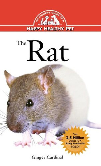 The Rat (An Owner's Guide to a Happy Healthy Pet)