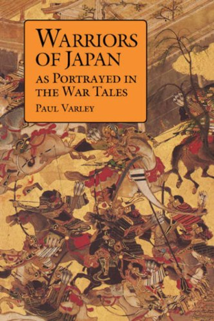 Warriors of Japan as Portrayed in the War Tales