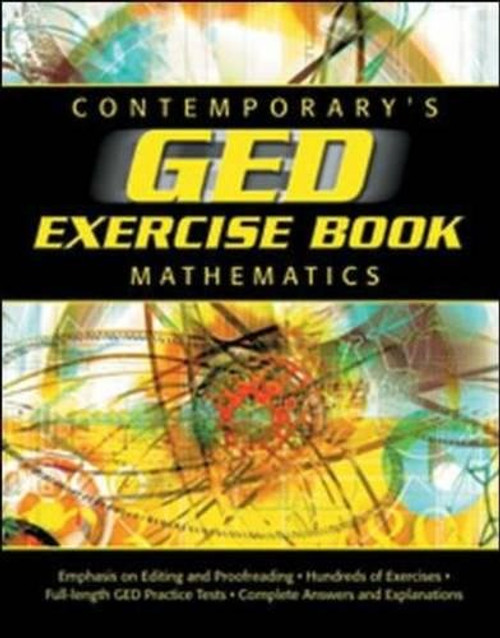 GED Exercise Book: Mathematics (GED Calculators)