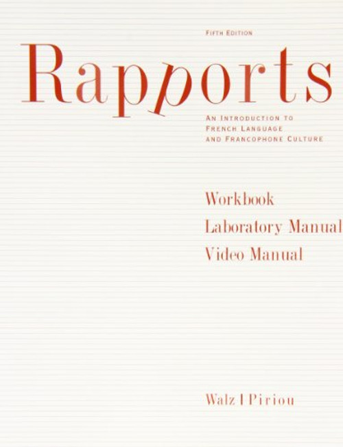 Workbook with Lab Manual and Video Manual for Walz/Pirious Rapports, 5th