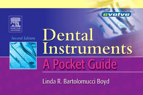 Dental Instruments: A Pocket Guide, 2e (Dental Instruments: A Pocket Guide, Boyd)