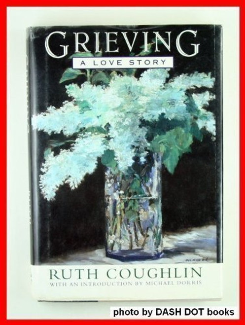 Grieving: A Love Story