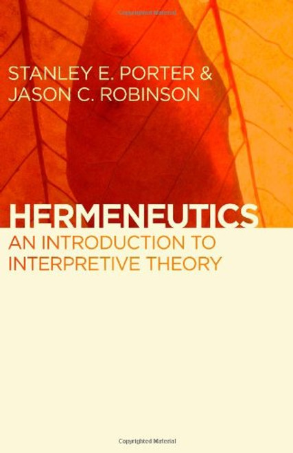 Hermeneutics: An Introduction to Interpretive Theory