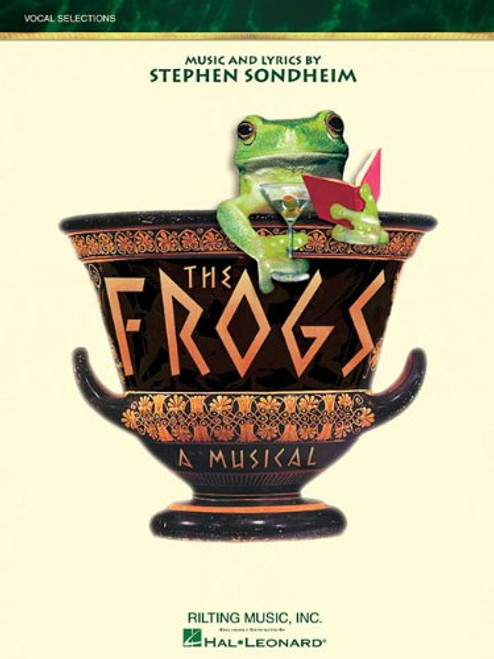 The Frogs - Vocal Selections The Frogs - Vocal Selections