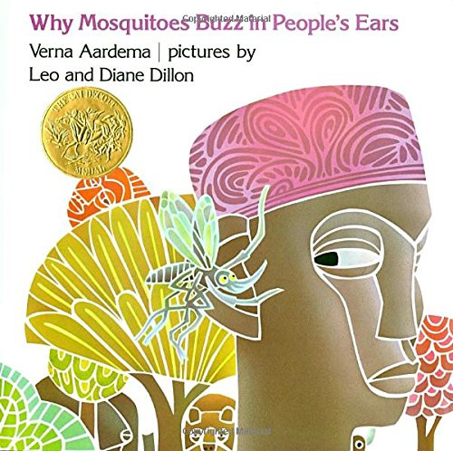 Why Mosquitoes Buzz in People's Ears: A West African Tale Why Mosquitoes Buzz in People's Ears: A West African Tale