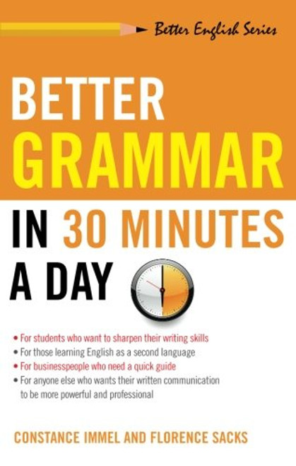 Better Grammar in 30 Minutes a Day (Better English Series)