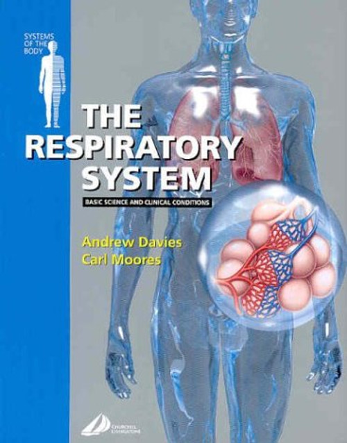 The Respiratory System: Systems of the Body Series, 1e (NAB Executive Technology Briefings)