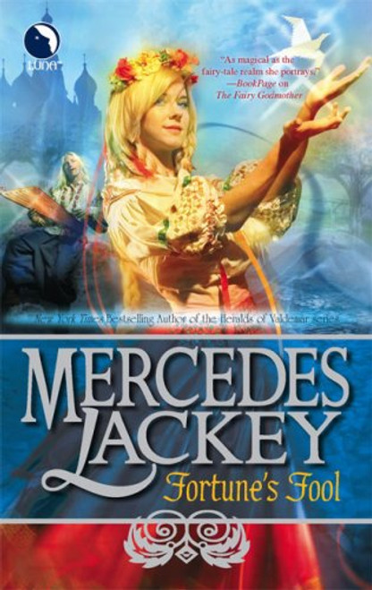 Fortune's Fool (Tales of the Five Hundred Kingdoms, Book 3)