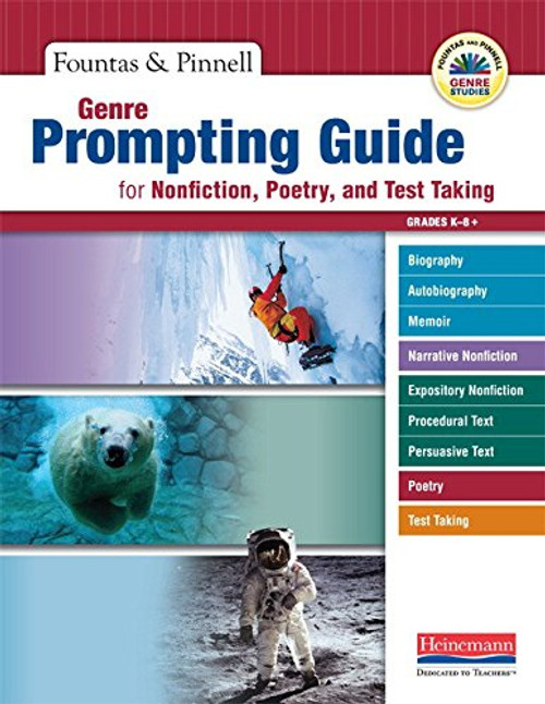 Genre Prompting Guide for Nonfiction, Poetry, and Test Taking K-8 (Fountas and Pinnell Genre Studies)