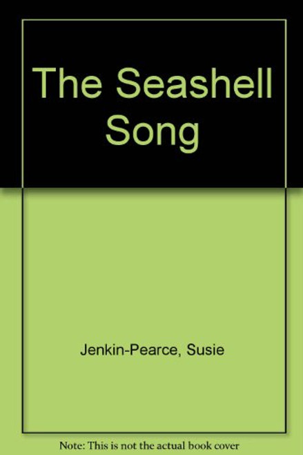 The Seashell Song