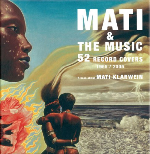 Mati & The Music: 52 Record Covers 1955-2005 (French, Spanish and English Edition)