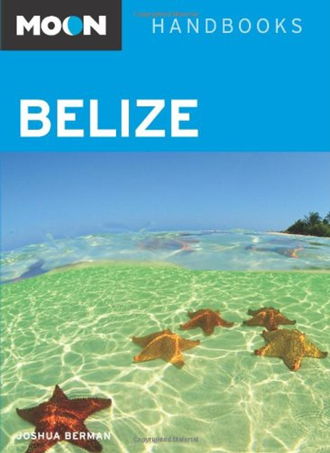 Moon Belize (Moon Handbooks)